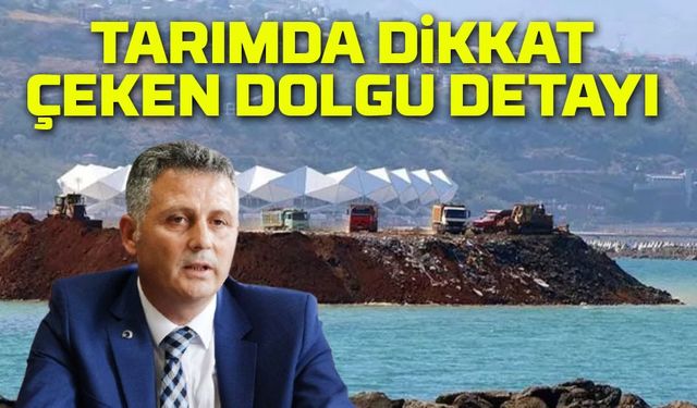 Tarımda Dikkat Çeken Dolgu Detayı ;”Toprağımız Yitiyor “