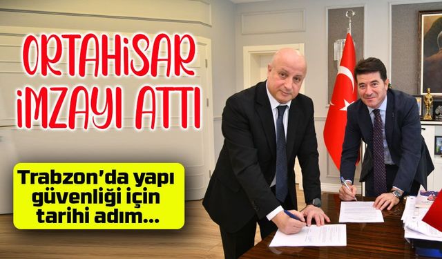 Trabzon’da Sağlıklı Kentleşme İçin Önemli Adım! Ortak İş Birliği Protokolü İmzalandı