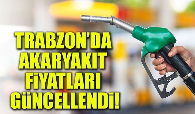 Trabzon’da Akaryakıt Fiyatları Güncellendi! İşte İlçelere Göre Benzin, Motorin ve LPG Fiyatları