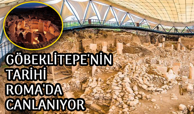 Roma'daki Kolezyum’da Göbeklitepe'nin Gizemi Keşfe Çıkıyor!