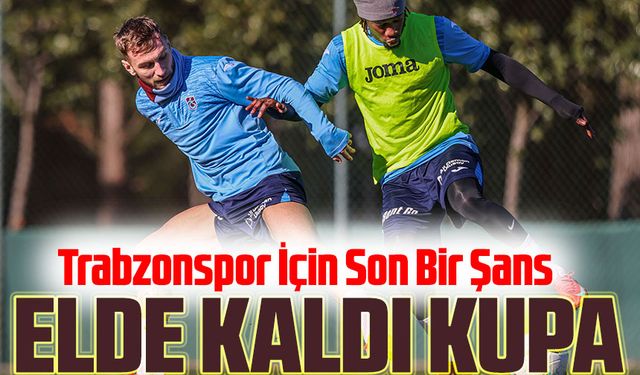 Trabzonspor Avrupa biletini alma adına artık Ziraat Türkiye Kupası çok daha büyük önem kazandı