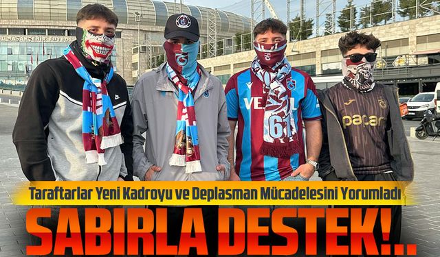 Trabzonspor'da Fatih Tekke Dönemi! Taraftarlar Yeni Kadroyu ve Deplasman Mücadelesini Yorumladı