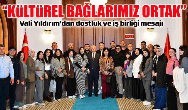 Trabzon’da Özbek Turizm Heyeti Rüzgârı! Vali Yıldırım'dan Dostluk ve İş Birliği Mesajı