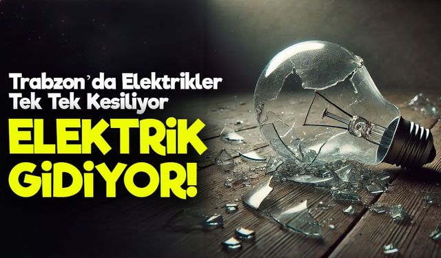 Trabzon’da 22 Mayıs’ta Elektrik Şoku! Hangi Mahallelerde Kesinti Olacak?