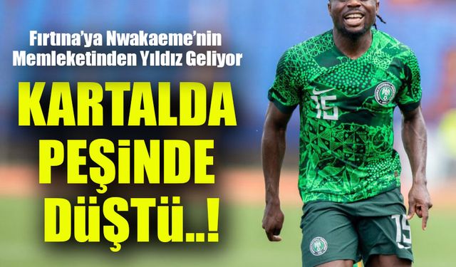 Trabzonspor'a Nwakaeme'nin Memleketinden Bomba Transfer Geliyor; Beşiktaş'ta Peşinde Düştü