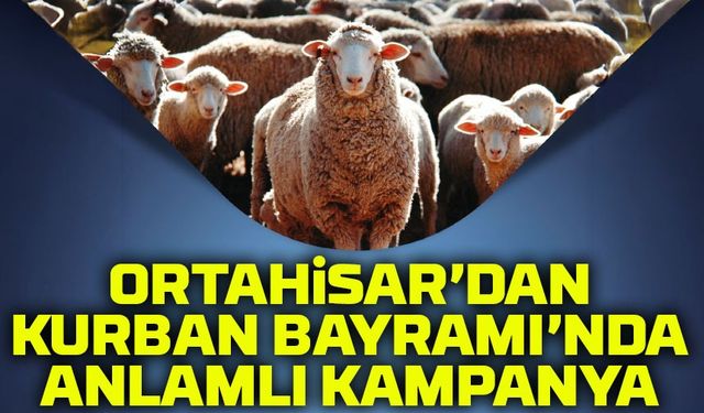 Ortahisar Belediyesi’nden Kurban Bayramı’na Anlamlı Kampanya