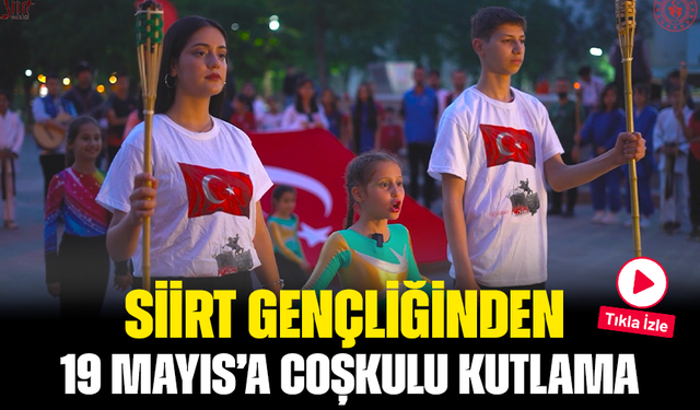 Siirtli Gençlerden 19 Mayıs’a Anlamlı Klip! Milli Duygular Sosyal Medyada Yankı Buldu