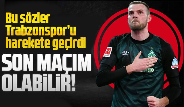 Trabzonspor hemen devreye girdi. Werder Bremen, tecrübeli golcüyü 3 milyon Euro’ya bırakmaya hazır