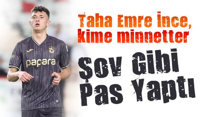 Taha Emre’den İlk A Takım Deneyiminde Şov Gibi Pas! “Hocama Minnettarım”