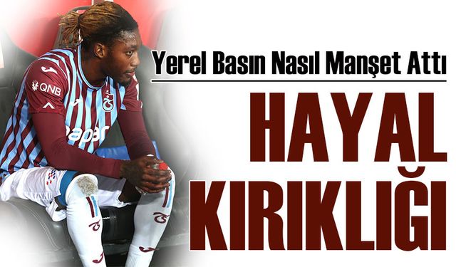 Ziraat Türkiye Kupası Final karşılaşmasının ardından yerel basın ne başlık verdi?