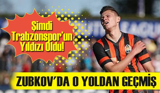 Chelsea Finalinde Asist Yapmıştı, Şimdi Trabzonspor’un Yıldızı Oldu! Zubkov’un Hedefi Türkiye Kupası