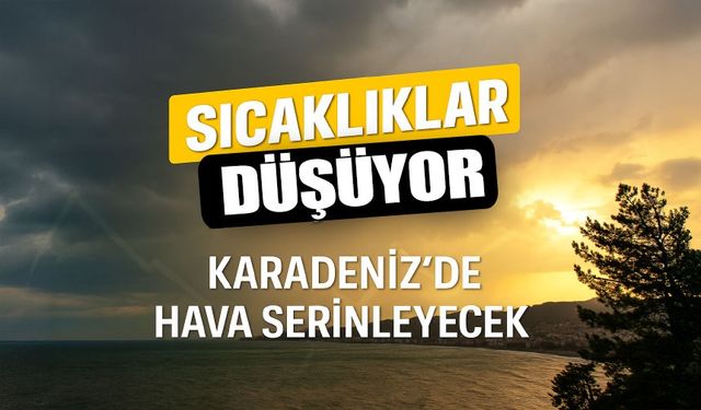 Karadeniz’de Yaz Başladı mı? 12 Haziran İçin İl İl Hava Raporu Açıklandı!