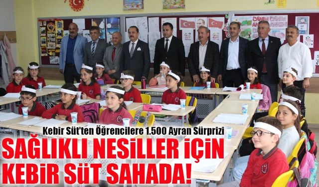 Kebir Süt’ten Öğrencilere 1.500 Ayran Sürprizi