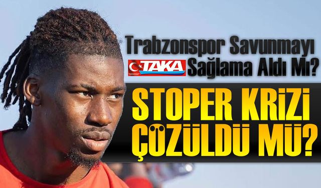 Trabzonspor, Rennes’li Stoper Christopher Wooh Transferini Bitirdi Mi?