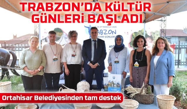 Trabzon: Bir Şehir Günleri Etkinlikleri Kültür ve Sanatla Devam Ediyor