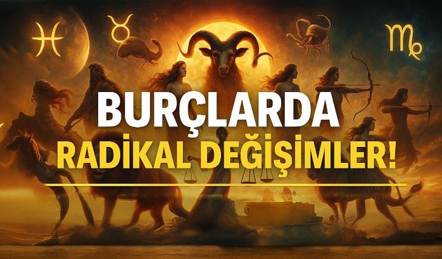 Gökyüzünde Enerji Patlaması! Burçları Sarsacak Büyük Etkiler