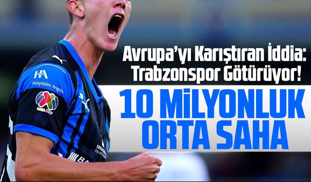 Avrupa’yı Karıştıran İddia: Trabzonspor'a 10 Milyonluk Orta Saha!