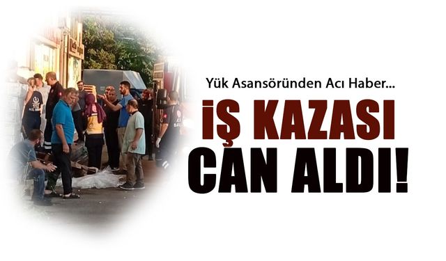 Rize'de İş Kazası! Yük Asansörü Can Aldı...