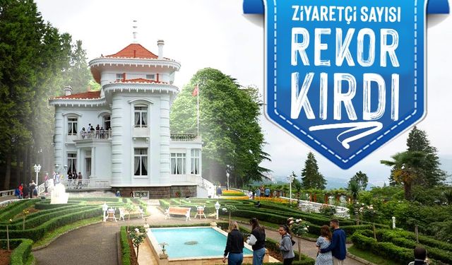 Trabzon’un Gözdesi Atatürk Köşkü! Ziyaretçi Sayısı Rekor Kırdı
