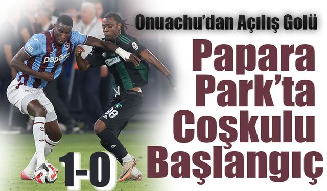 Trabzonspor Sezona Galibiyetle Başladı: Onuachu Golle Döndü