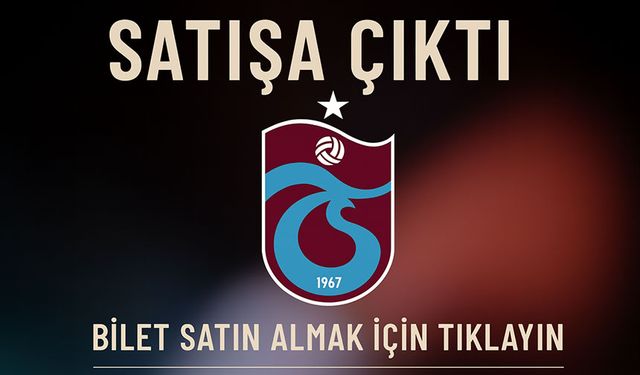 Trabzonspor'un Papara Park'ta oynayacağı Antalyaspor maçı biletleri satışa çıktı