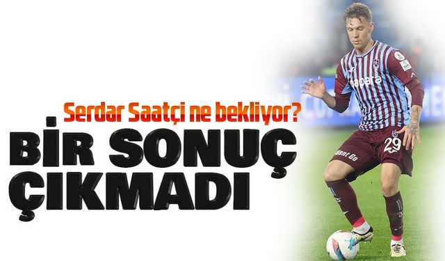 Serdar Saatçi İçin Kayserispor Girişimi Sonuçsuz Kaldı