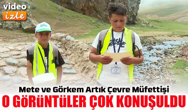 O Görüntüler Çok Konuşuldu: Mete ve Görkem Artık Çevre Müfettişi