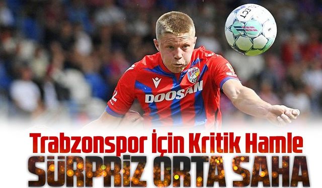 Trabzonspor’un Gündeminde Sürpriz Orta Saha: Viktoria Plzen’den Lukas Cerv