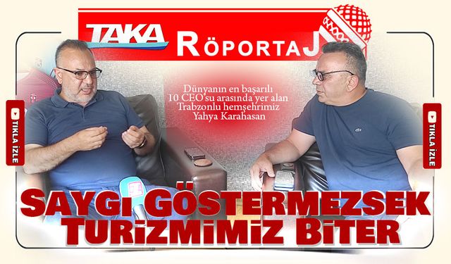 Trabzonlu Dünya Çapında CEO’dan Sert Uyarı: “Arap Turistlere Saygı Göstermezsek Turizmimiz Biter”