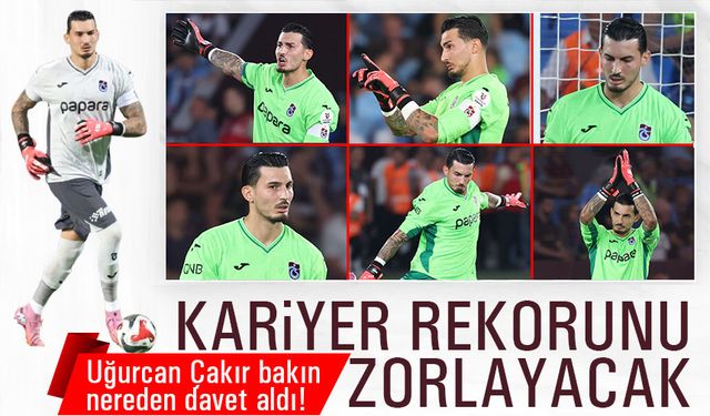 "Uğurcan Çakır Milli Takım Kadrosunda! Kariyer Rekorunu Samsunspor Maçında Zorlayacak"