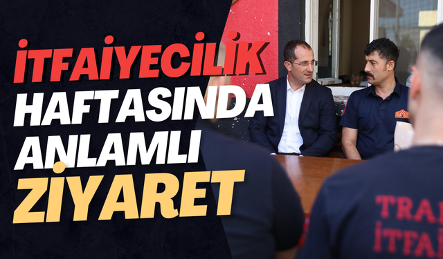 Başkan Ekim’den İtfaiyecilik Haftasında Anlamlı Ziyaret: İtfaiyecilere Moral Veren Sözler