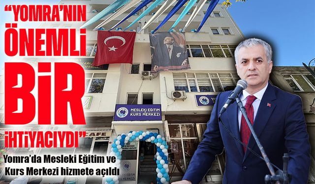 Yomra’da Mesleki Eğitim ve Kurs Merkezi hizmete açıldı; Başkan Bıyık: “Yomra’nın önemli bir ihtiyacını daha karşıladık”
