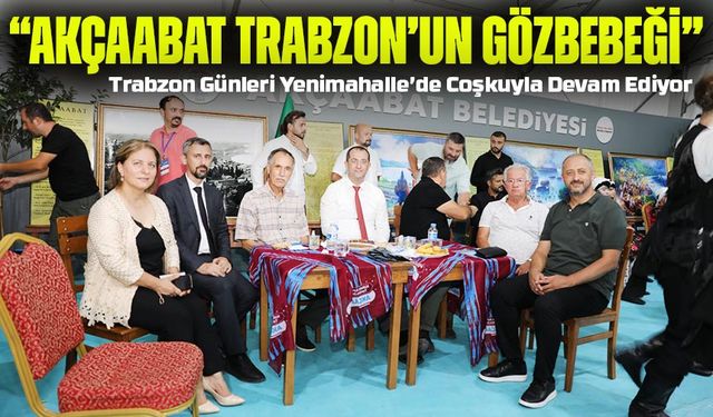 Trabzon Günleri Yenimahalle’de Coşkuyla Devam Ediyor: Akçaabat Standına Yoğun İlgi