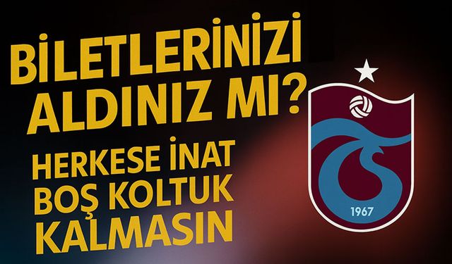 Trabzonspor – Gaziantep FK Maçının Biletleri Satışta