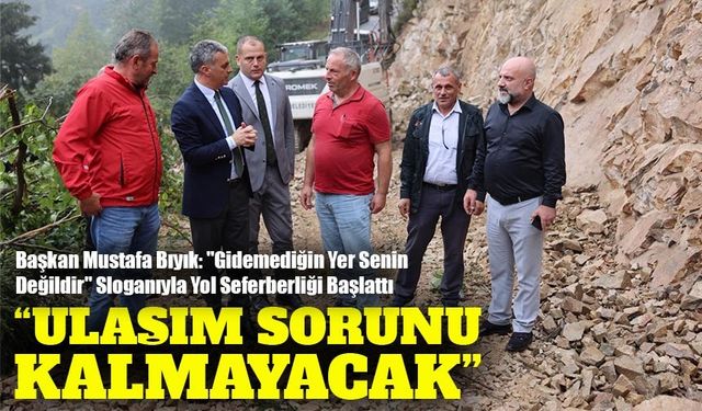 Başkan Mustafa Bıyık: "Gidemediğin Yer Senin Değildir" Sloganıyla Yol Seferberliği Başlattı