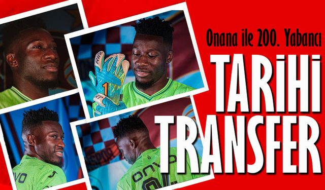 Trabzonspor’dan Tarihi Transfer! Onana ile 200. Yabancı Futbolcuya İmza