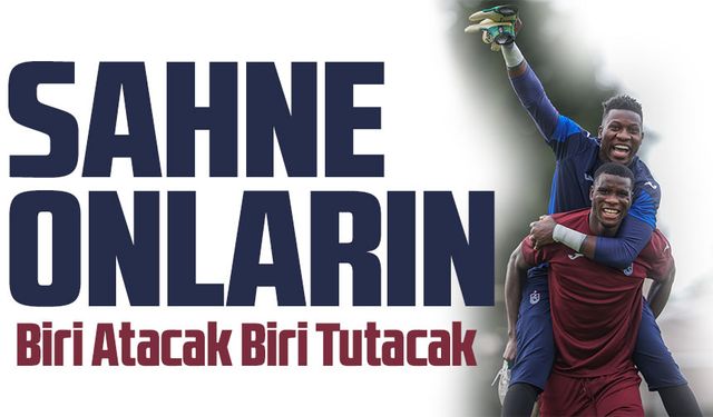 Trabzonspor’da Karagümrük Sınavı! Gözler Onana ve Onuachu’da
