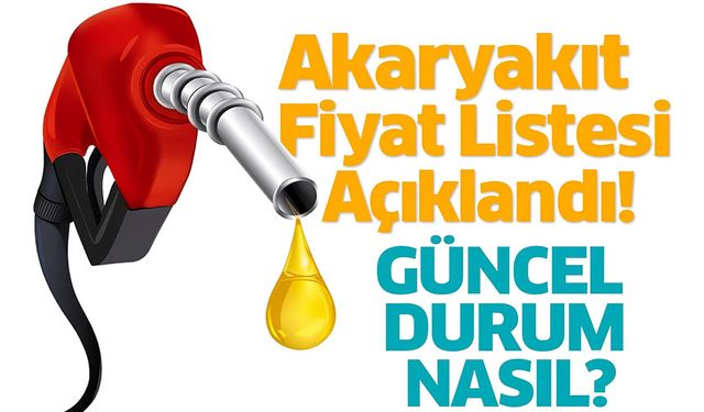 Akaryakıt Fiyat Listesi Açıklandı! Trabzon’da ve Diğer Şehirlerde Benzin, Motorin, LPG Ne Kadar?