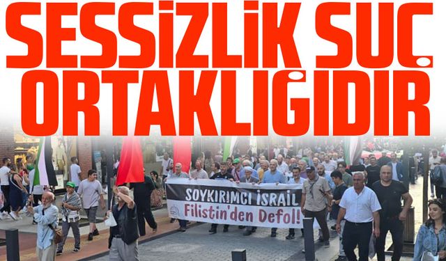 Trabzon’dan İsrail’e Sert Tepki: “Sessizlik Suç Ortaklığıdır”
