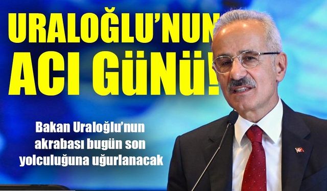 Vefat Etti! Ulaştırma ve Altyapı Bakanı Abdulkadir Uraloğlu'nu Yıkan Haber...