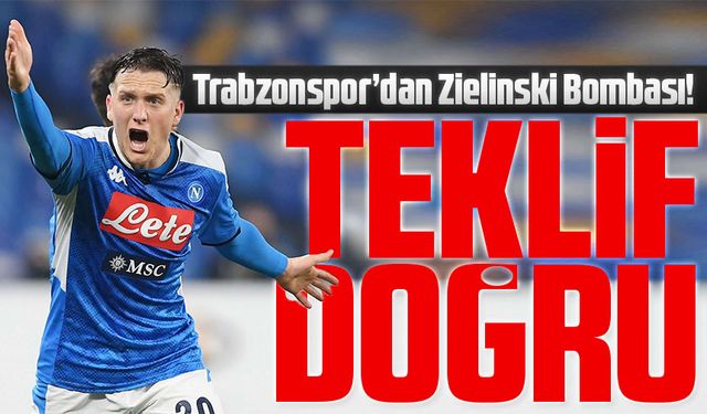 Trabzonspor’dan Zielinski Bombası! İtalyan Medyası Teklifi Doğruladı
