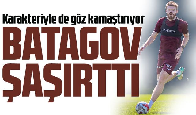 Trabzonspor’un Ukraynalı savunma oyuncusu Batagov Kulübüyle ilgili bakın neler söyledi?