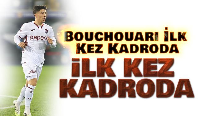Trabzonspor’un Yeni Yıldızı Sahaya Döndü! Bouchouari İlk Kez Kadroda