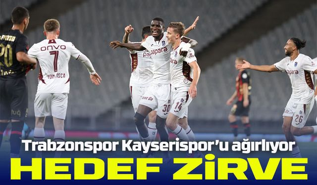 Trabzonspor Kayserispor’u ağırlıyor: Hedef zirveye yaklaşmak