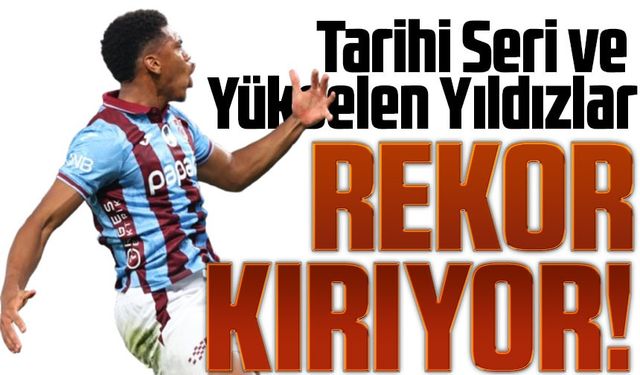 Trabzonspor Rekor Kırıyor! Fatih Tekke Yönetiminde Tarihi Seri ve Yükselen Yıldızlar