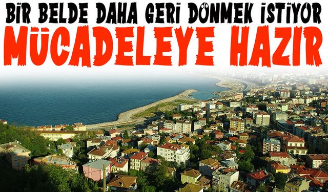 Karabulduk’tan Sonra Sıra Çaldağ’da: Giresun’da Kapatılan Belediyeler Tekrar Açılıyor mu?