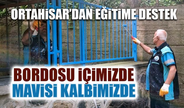 Ortahisar'dan Eğitime Destek! Bordosu İçimizde, Mavisi Kalbimizde