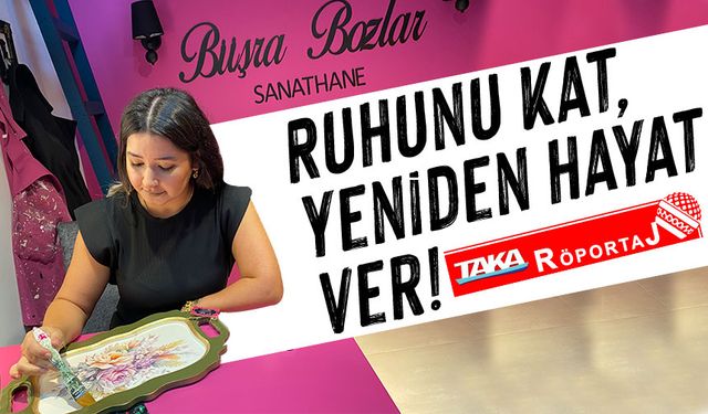 Trabzon’da eski mobilyalara ikinci bir şans. Büşra Bozlar Sanathanesi açıldı