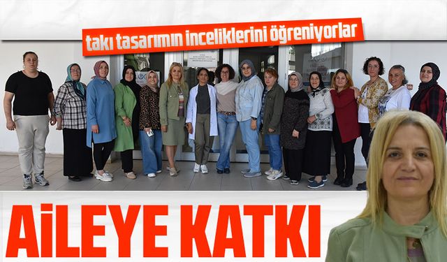 Trabzon’da “Engelsiz Anneler” Takı Tasarımıyla Üretime Katılıyor