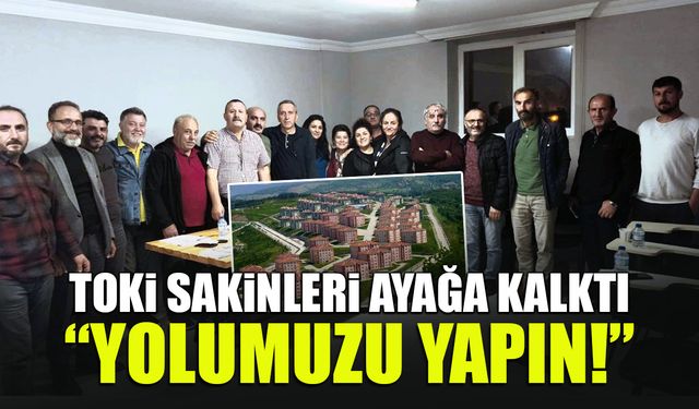 Trabzon'da TOKİ Sakinleri Ayağa Kalktı! "Yolumuzu Yapın"